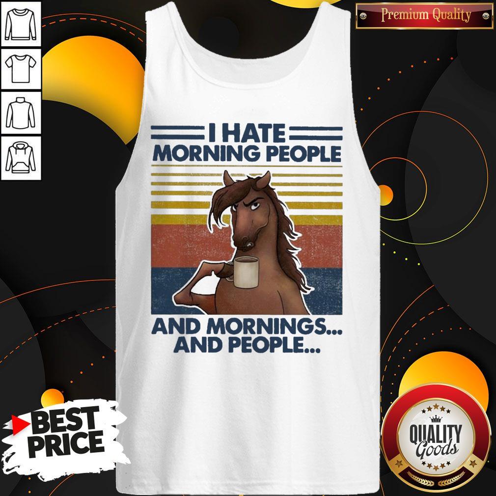 funny-horses-drinking-coffee-i-hate-morning-people-and-mornings-and-people-vintage-tank-top.jpg