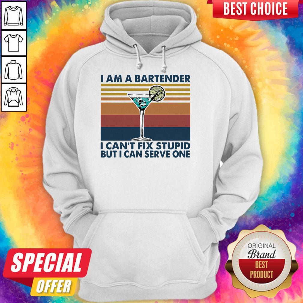 funny-i-am-a-bartender-i-cant-fix-stupid-but-i-can-serve-one-vintage-retro-hoodie.jpg