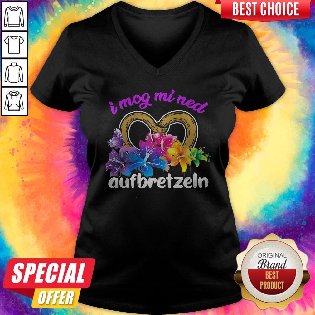 Funny I Mog Mi Ned Aufbretzeln Heart Flower Shirt