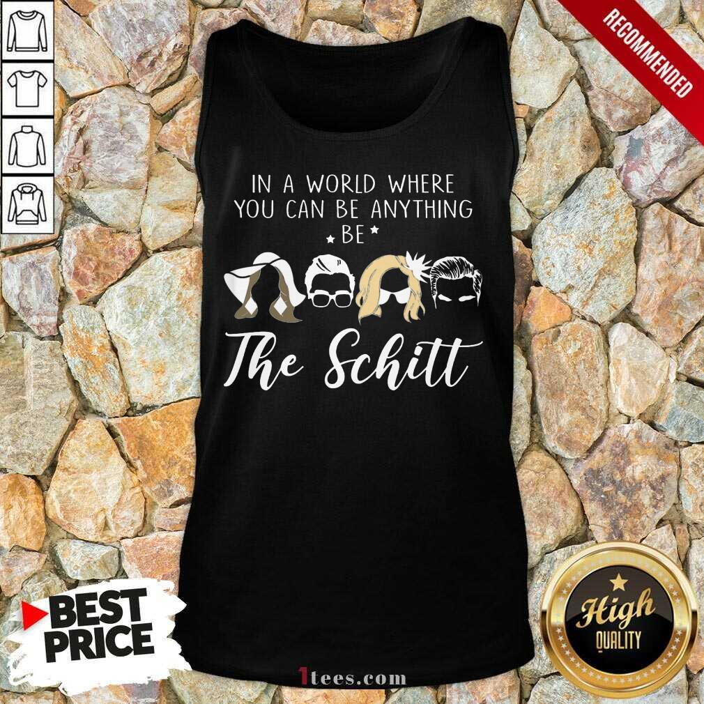 Funny In A World Where You Can Be Anything Be The Chill Shirt