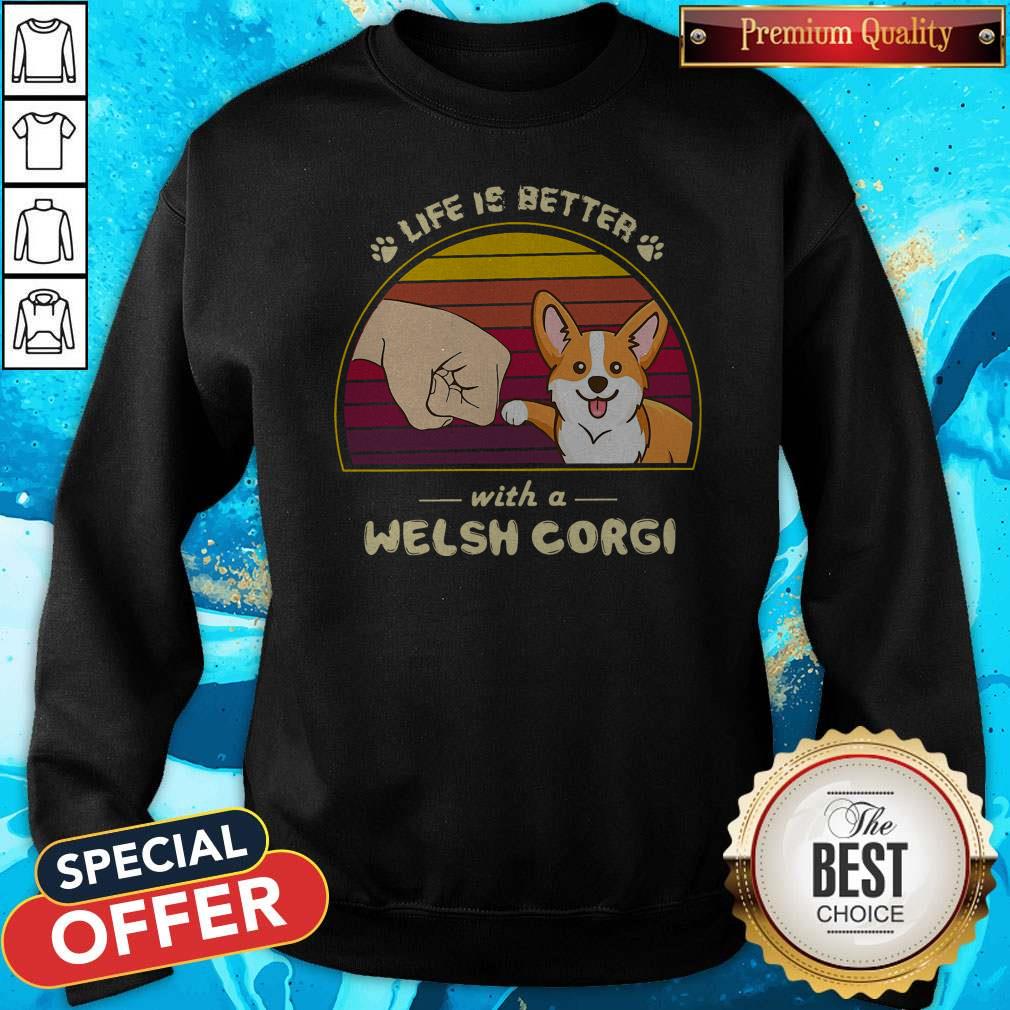 Funny Life Is Better With A Welsh Corgi Vintage Retro Shirt