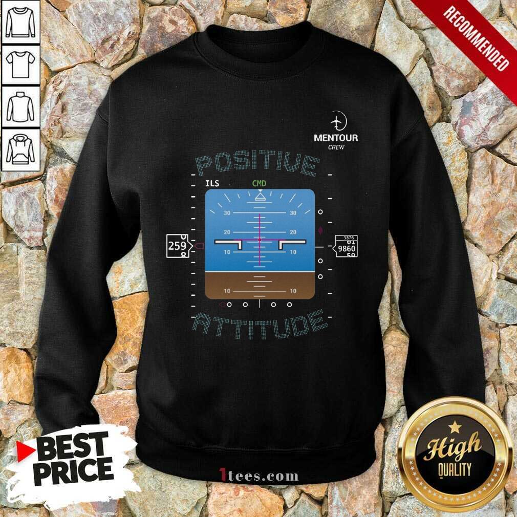 Funny Mentour Crew Positive Attitude Shirt