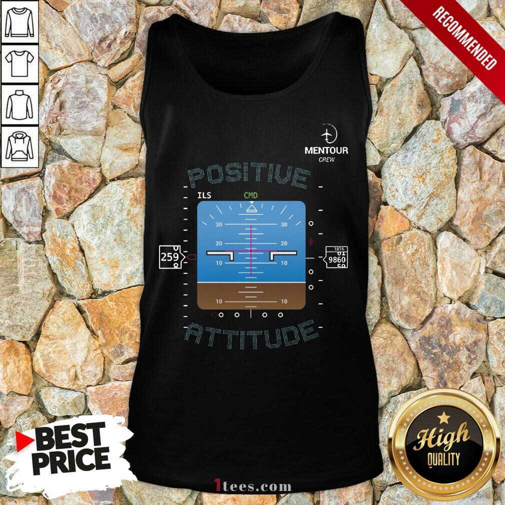 Funny Mentour Crew Positive Attitude Shirt