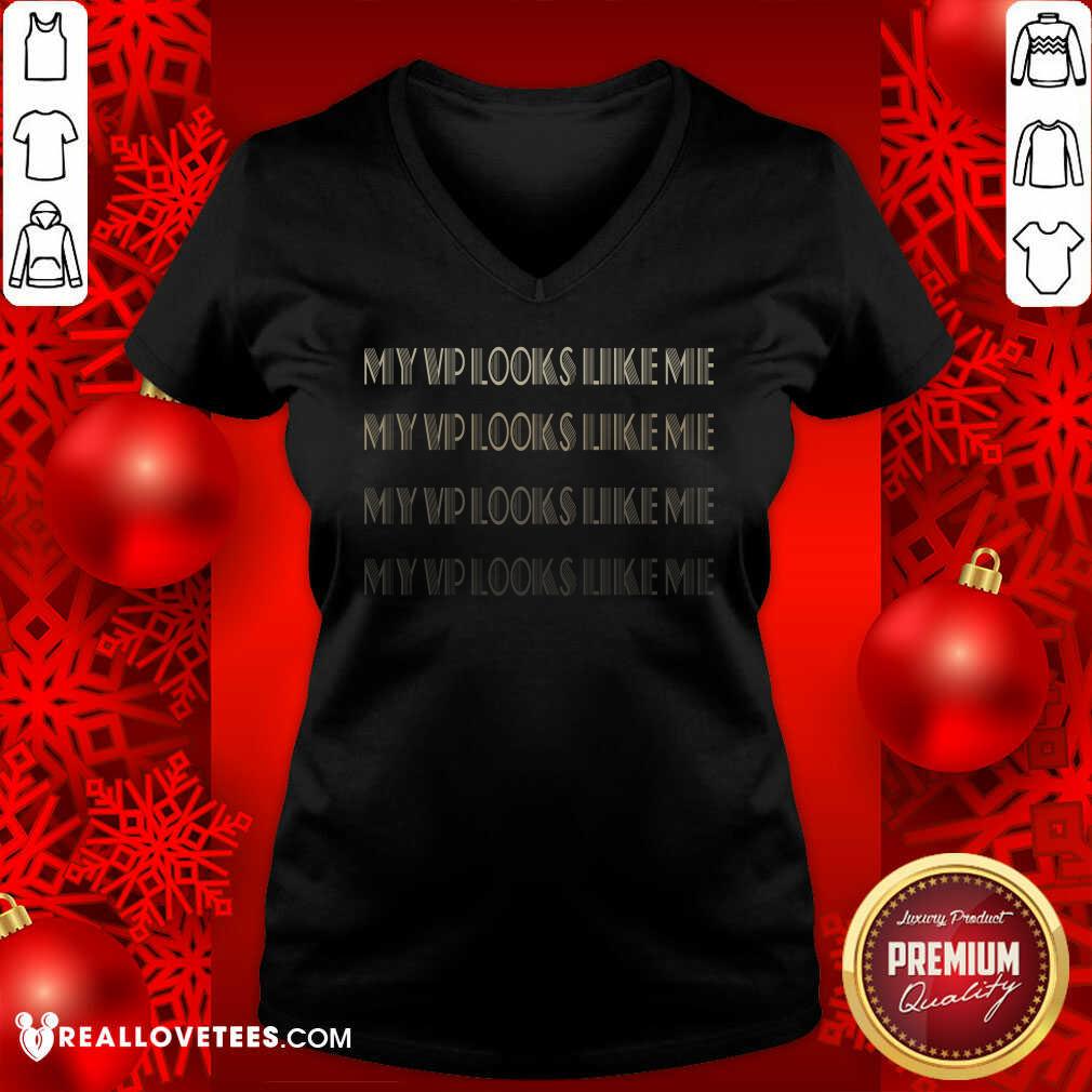Funny My Vp Looks Like Me Shirt