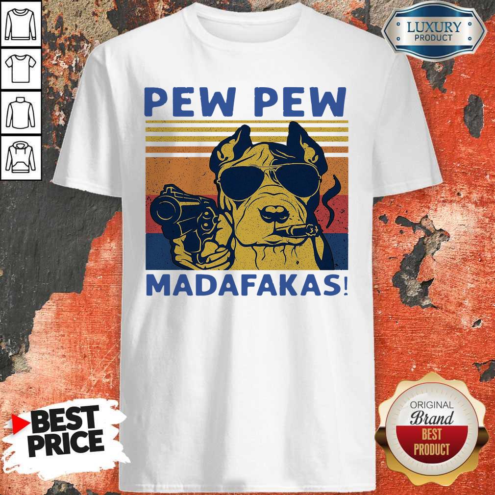 Funny Pitbull Pew Pew Madafakas Vintage T-Shirt