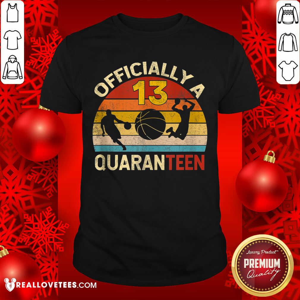 Funny Quaranteen 13th Birthday Basketball Vintage Shirt