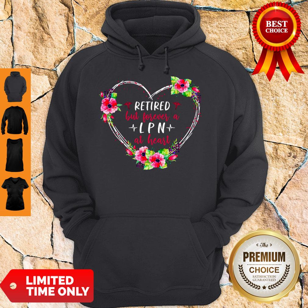 Funny Retired But Forever A LPN At Heart Shirt