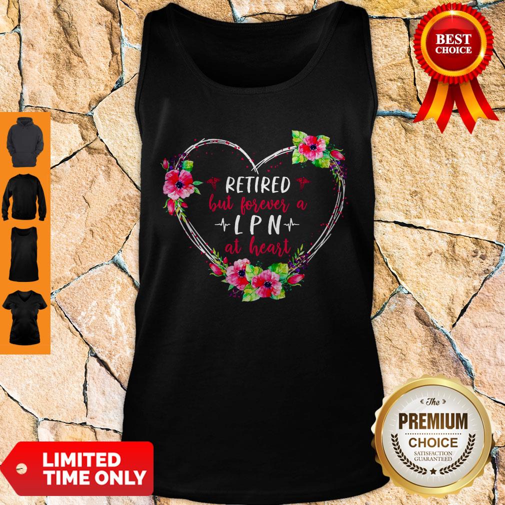 Funny Retired But Forever A LPN At Heart Shirt