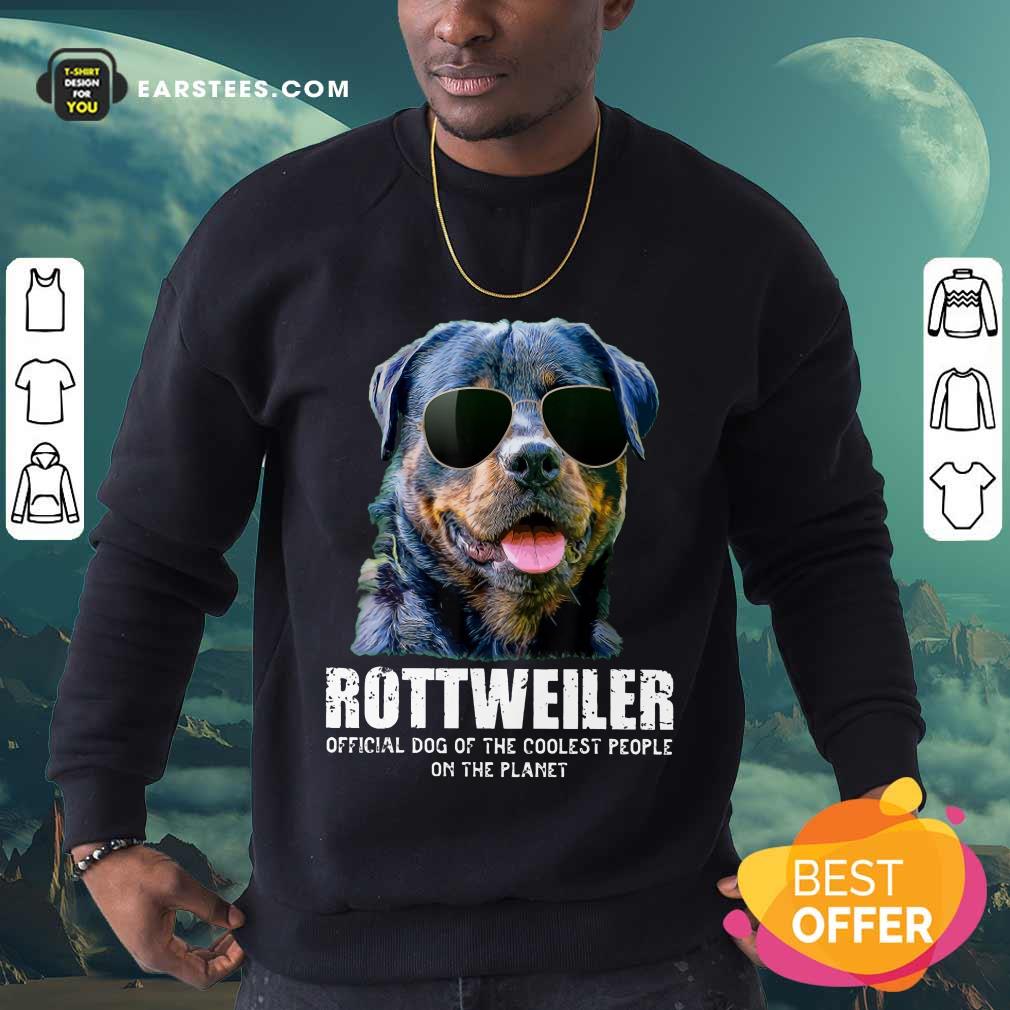 Funny Rottweiler Coolest People On The Planet Shirt