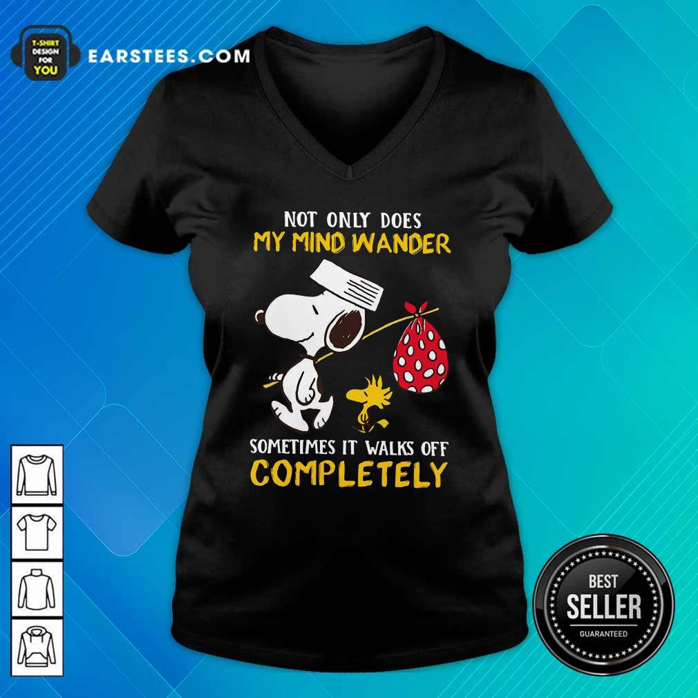 Funny Snoopy And Woodstock Not Only Does My Mind Wander Completely Shirt