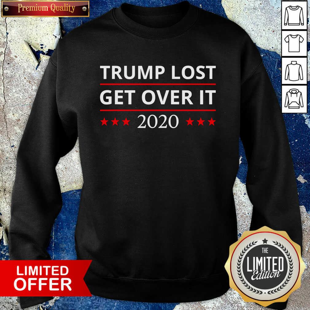 Funny Trump Lost Get Over It 2020 Shirt