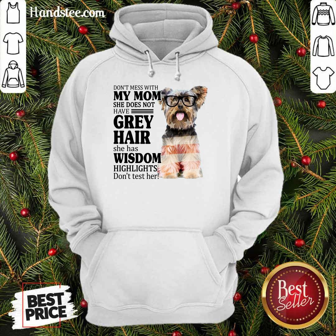 Funny Yorkshire My Mom Grey Hair Wisdom Highlights American Flag Shirt