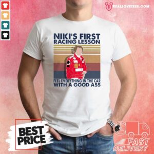 Official Niki’s First Racing Lesson Feel Everything In The Car With A Good Ass Vintage Shirt
