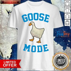 Happy Goose Mode Duck Shirt