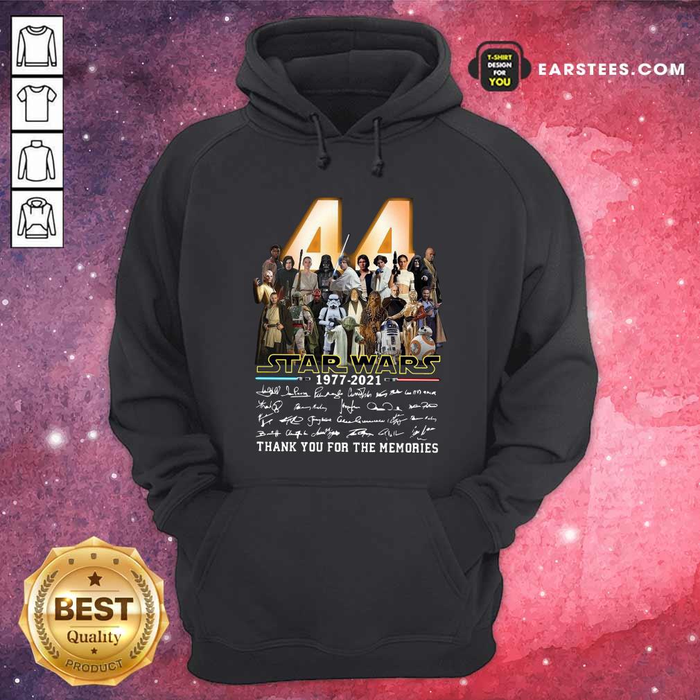 good-44-years-of-star-wars-1977-2021-thank-you-for-the-memories-signatures-hoodie.jpg