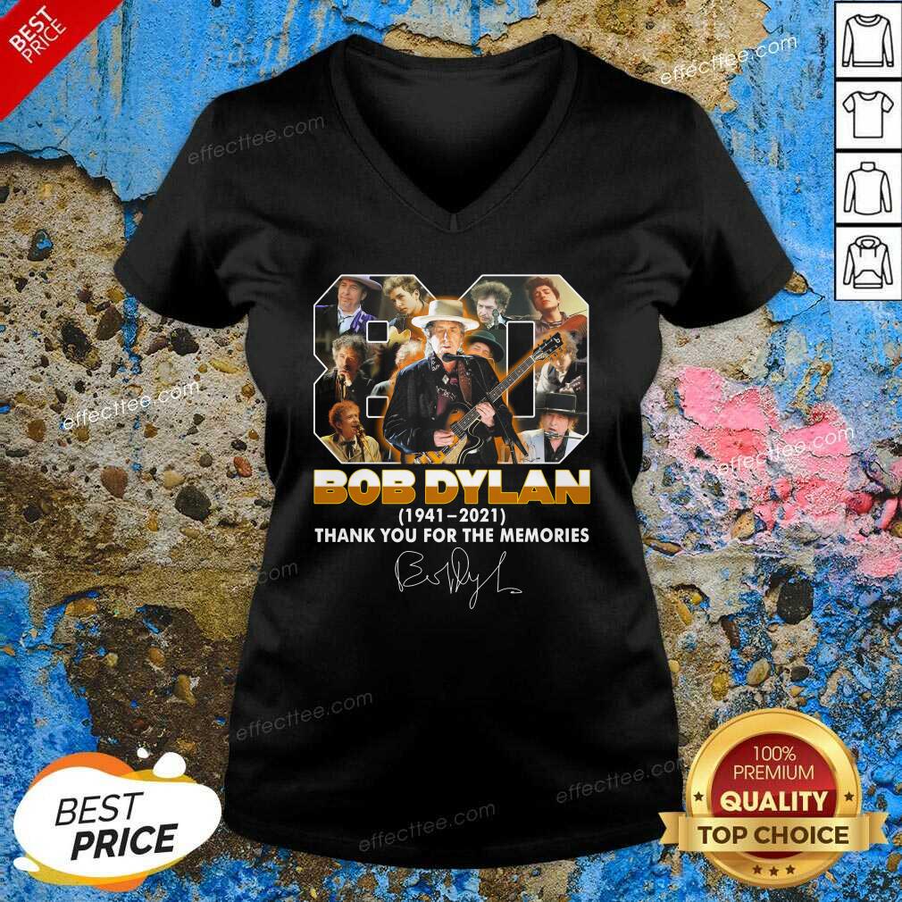 Good 80 Bob Dylan 1941 2021 Signature Thank You For The Memories Shirt
