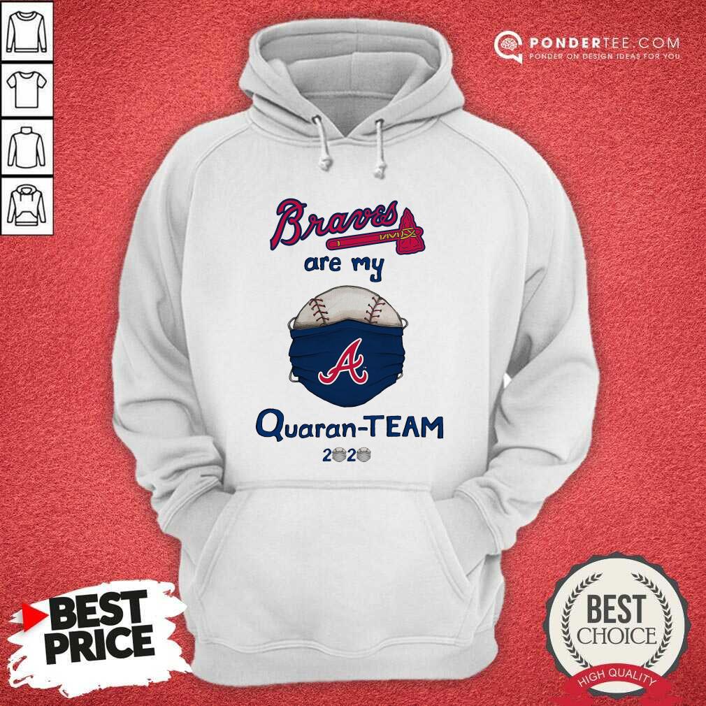 Good Atlanta Braves Are My Quaranteam 2020 Shirt
