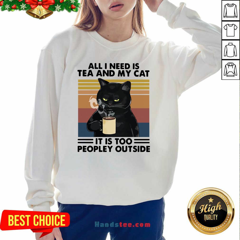 good-black-cat-drinking-coffee-all-i-need-is-tea-and-my-cat-it-is-too-peopley-outside-vintage-sweatshirt.jpg