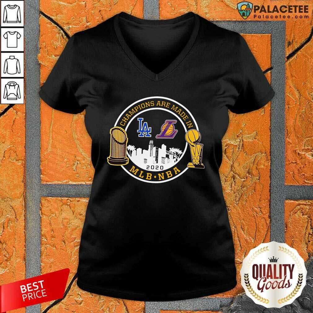 Good Champions Are Made In Los Angeles Dodgers And Lakers Mlb Nba 2020 Shirt