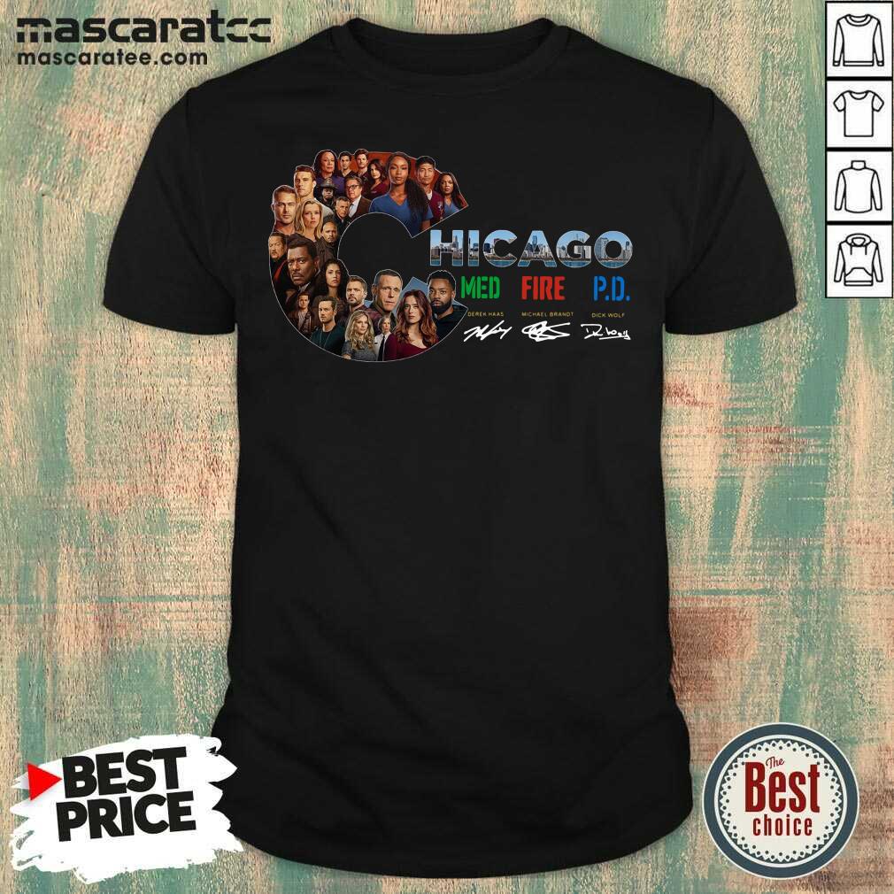 Good Chicago Med Fire PD Signatures Shirt
