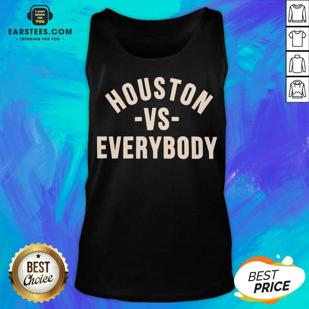 Good Houston Vs Everybody 2021 Relaxed Shirt