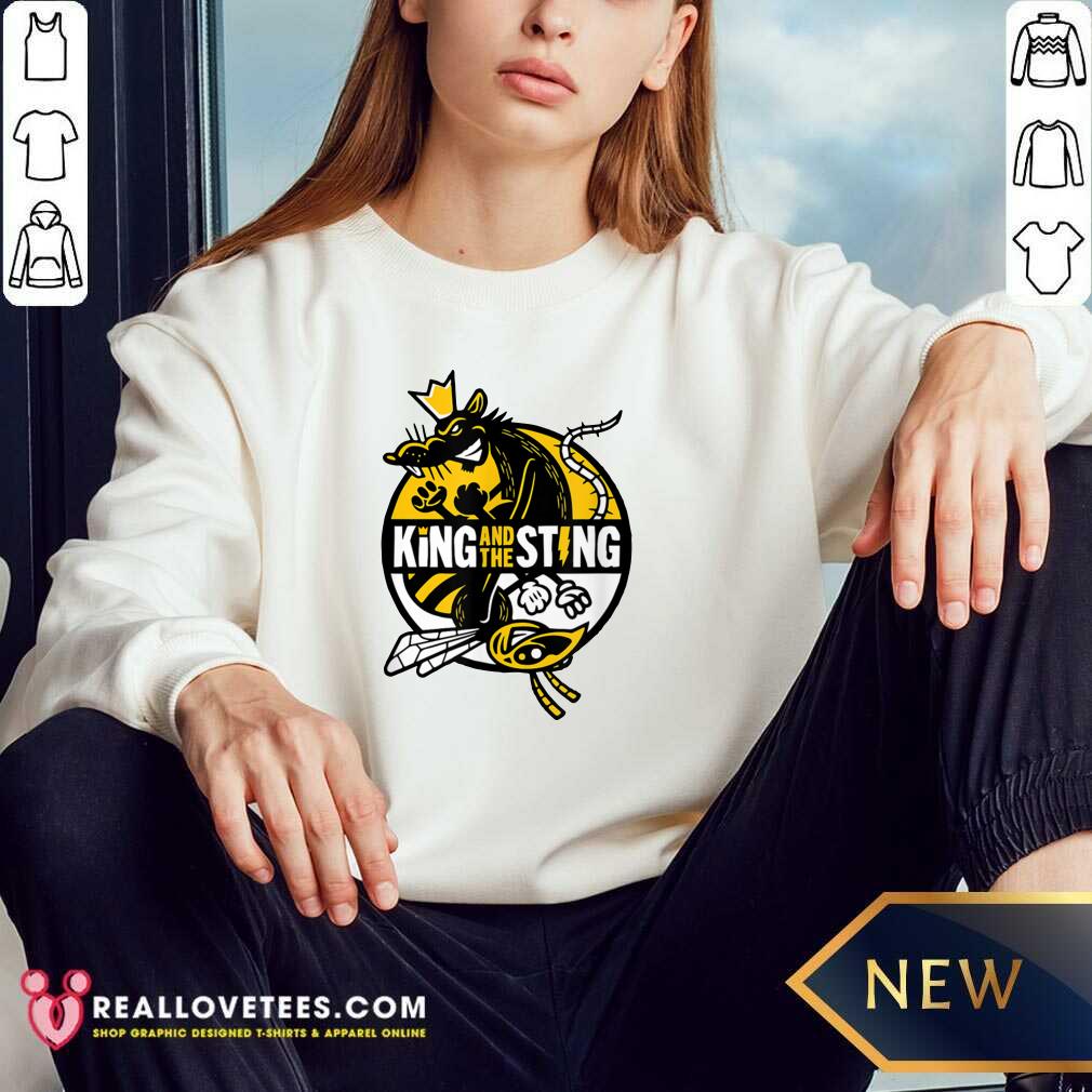 Good King And The Sting Merch King And The Sting King And The Sting Shirt