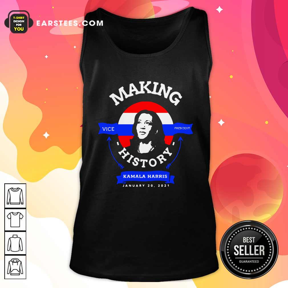 good-make-history-kamala-harris-vice-president-president-inauguration-day-2021-tank-top.jpg