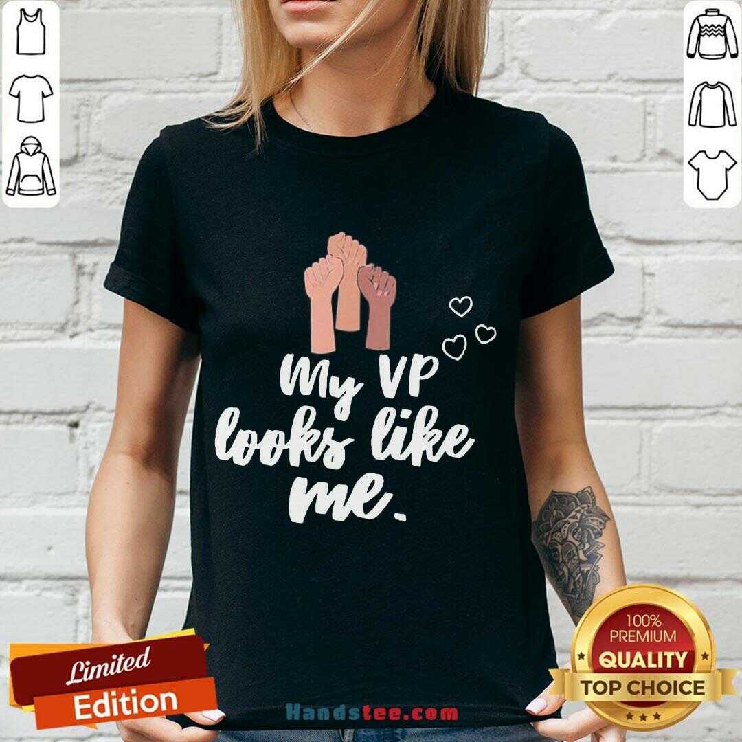 Good My Vp Looks Like Me Shirt