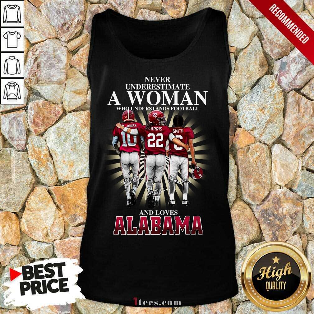 good-never-underestimate-a-woman-who-understands-football-and-loves-alabama-signaturtank-top.jpg