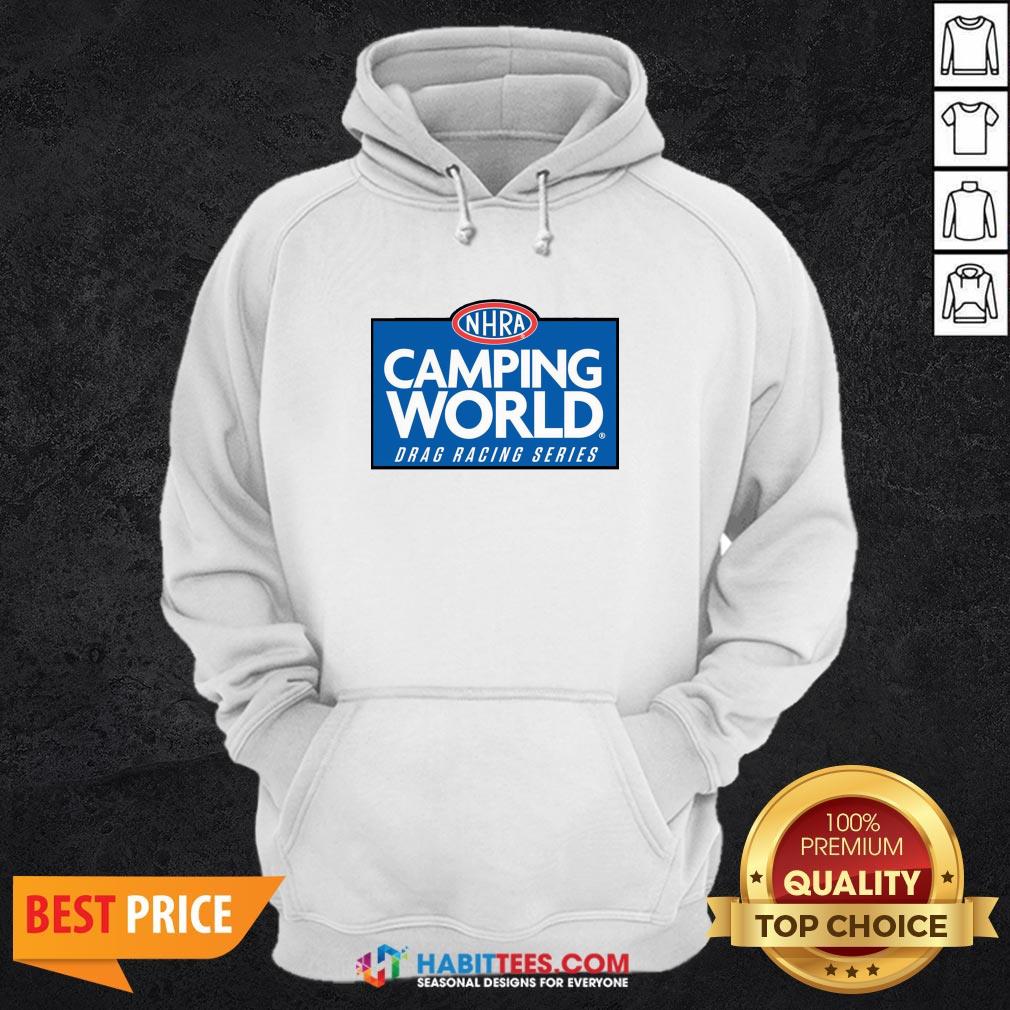 Good NHRA Camping World Drag Racing Series Shirt