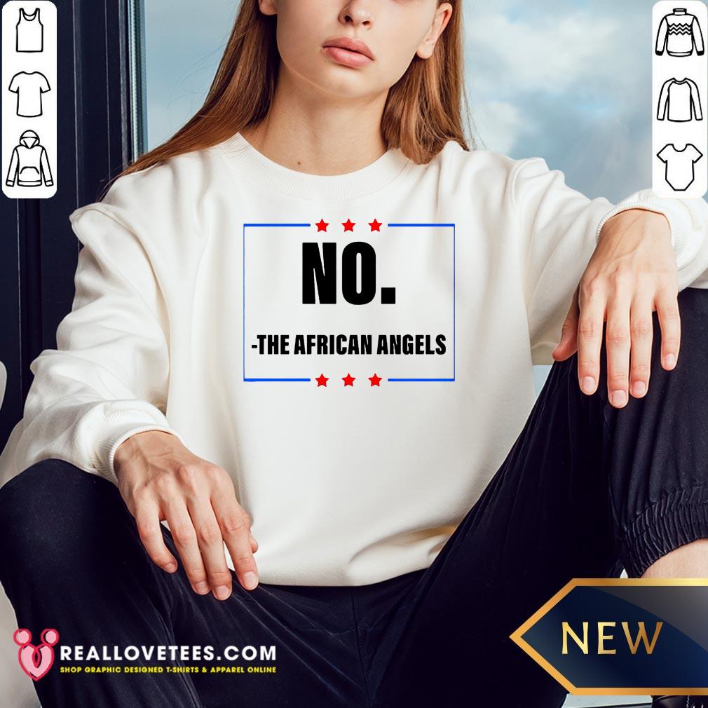 Good No The African Angels Stars Election Shirt