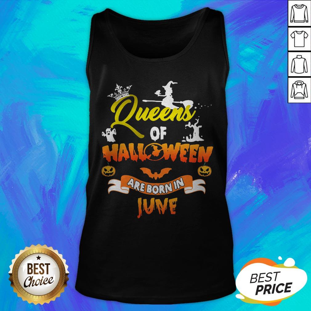 Good Queen Of Halloween Are Born In June Shirt