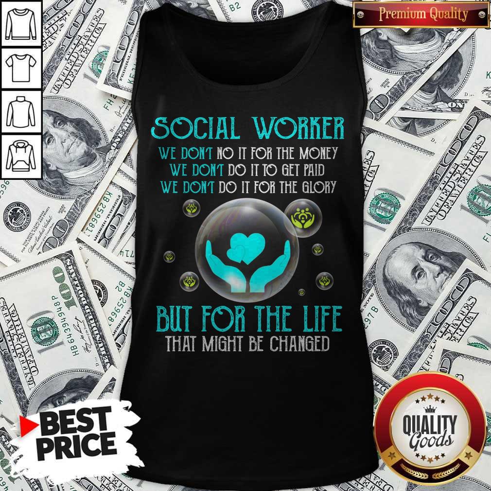 good-social-worker-we-dont-do-it-for-the-mo-tank-top.jpg