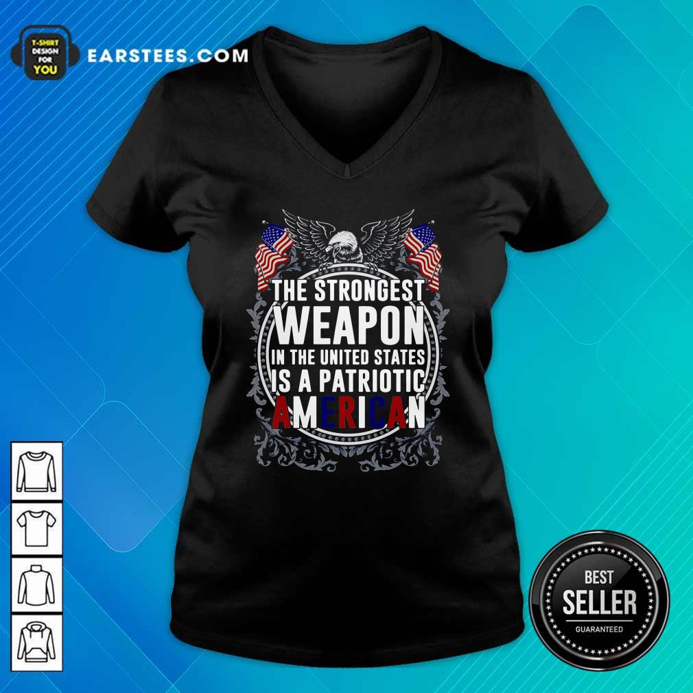 Good The Strongest Weapon In The United States Is A Patriotic American Shirt
