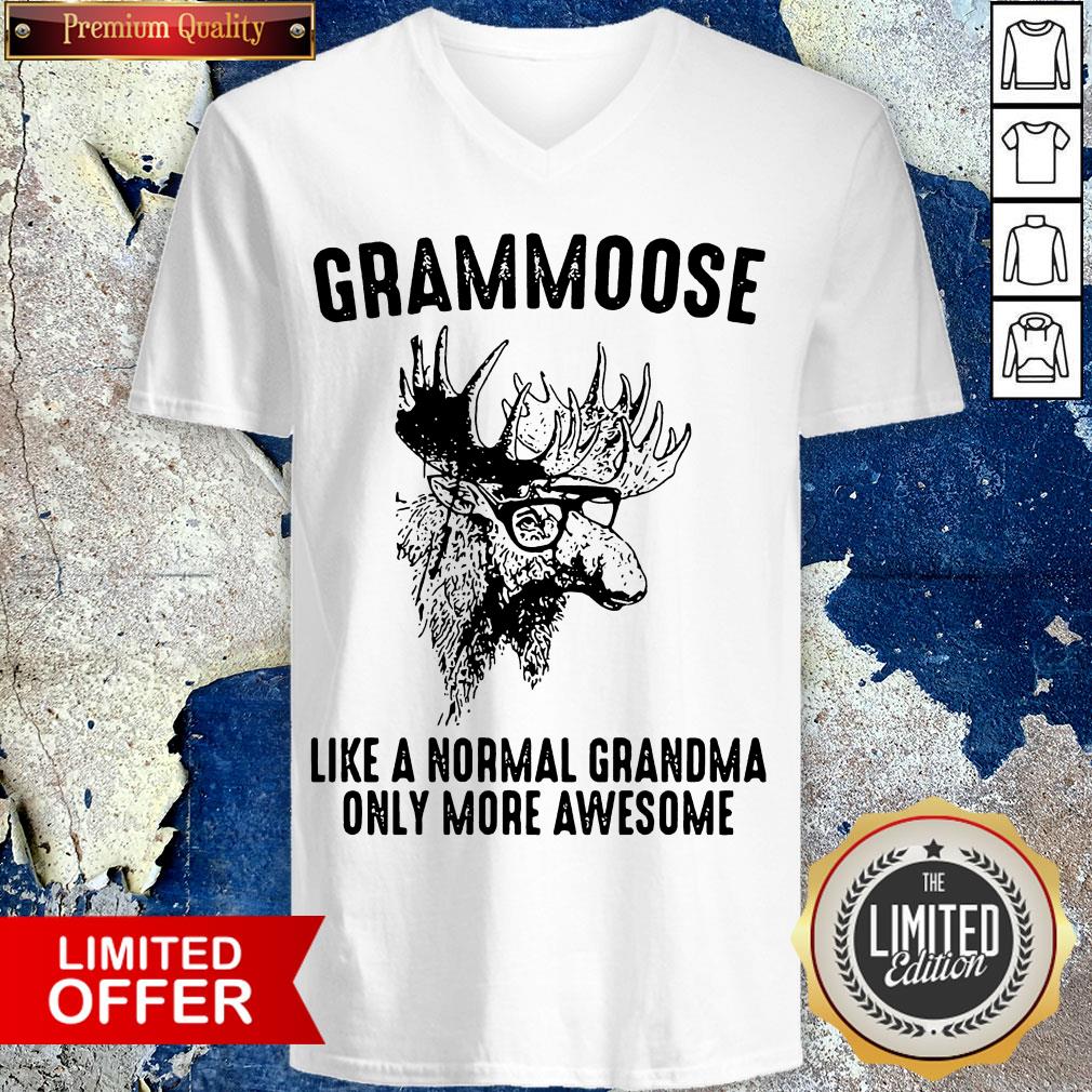 Grammoose Like A Normal Grandma Only More Awesome Shirt