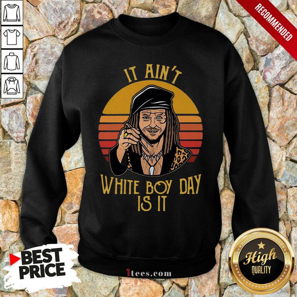 Great Drexl Spivey It Aint White Boy Day Is It Vintage Shirt