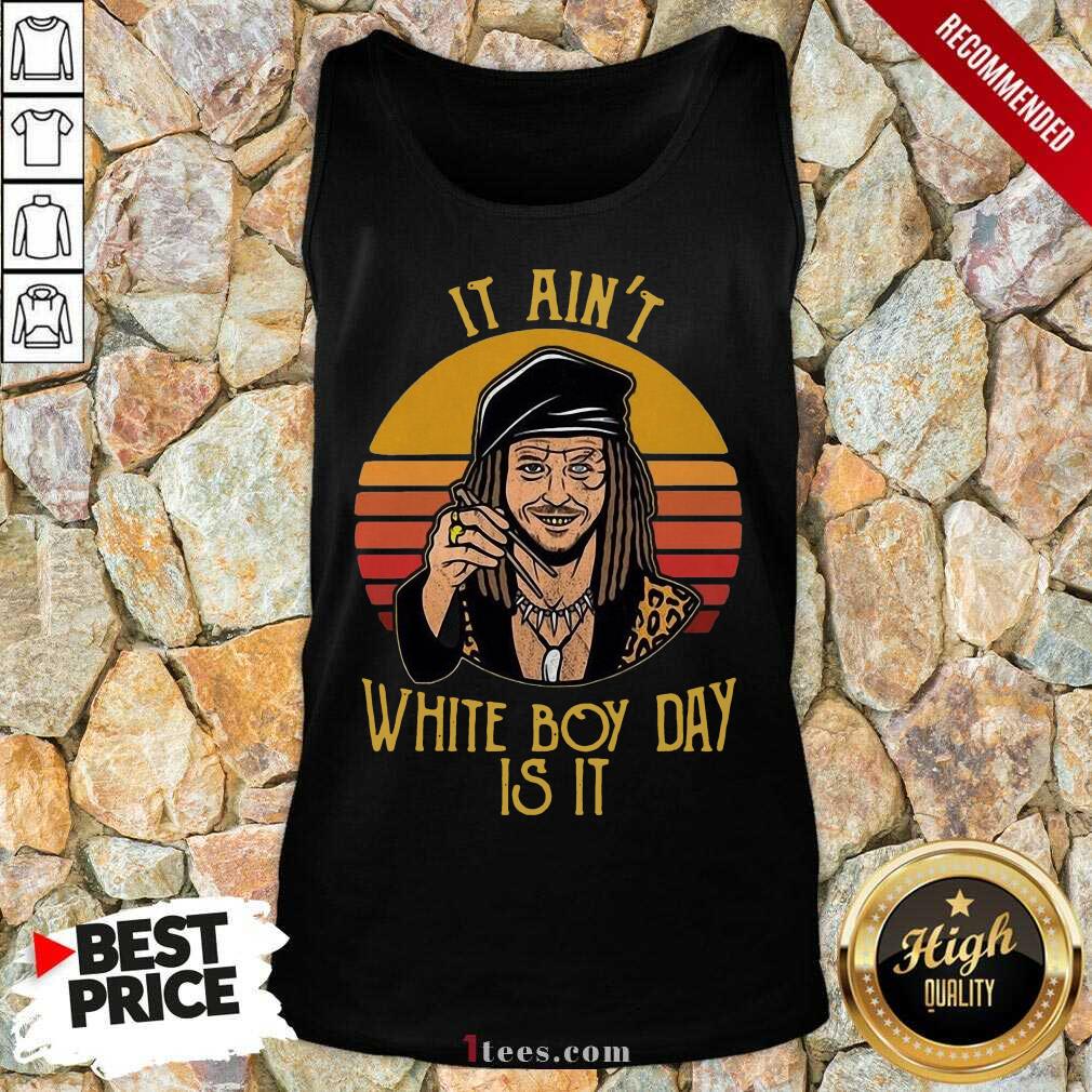 Great Drexl Spivey It Aint White Boy Day Is It Vintage Shirt