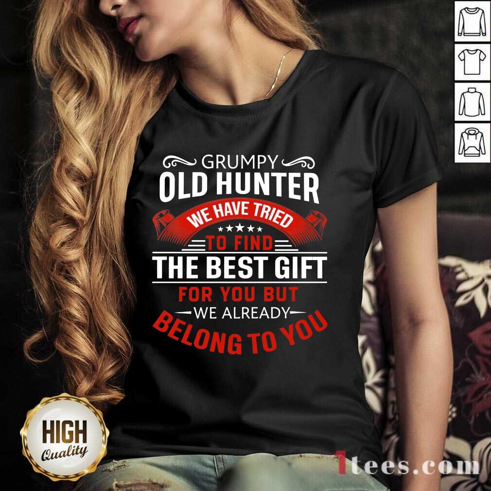 Grumpy Old Hunter The Best Gift Shirt