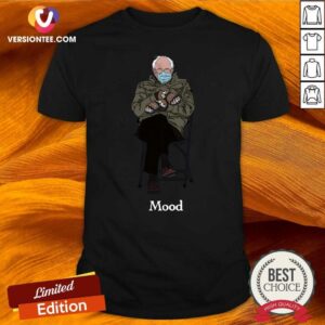 Nice Bernie Inauguration Mittens Meme #Mood2021 T-Shirt