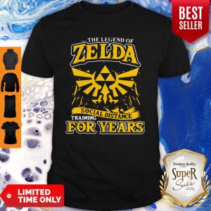 Nice The Legend Of Zelda Social Distance Shirt