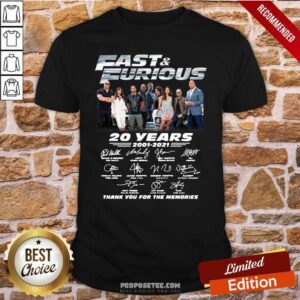 Nice Fast And Furious 20 Years 2001 2021 Signatures Thank You For The Memories Shirt