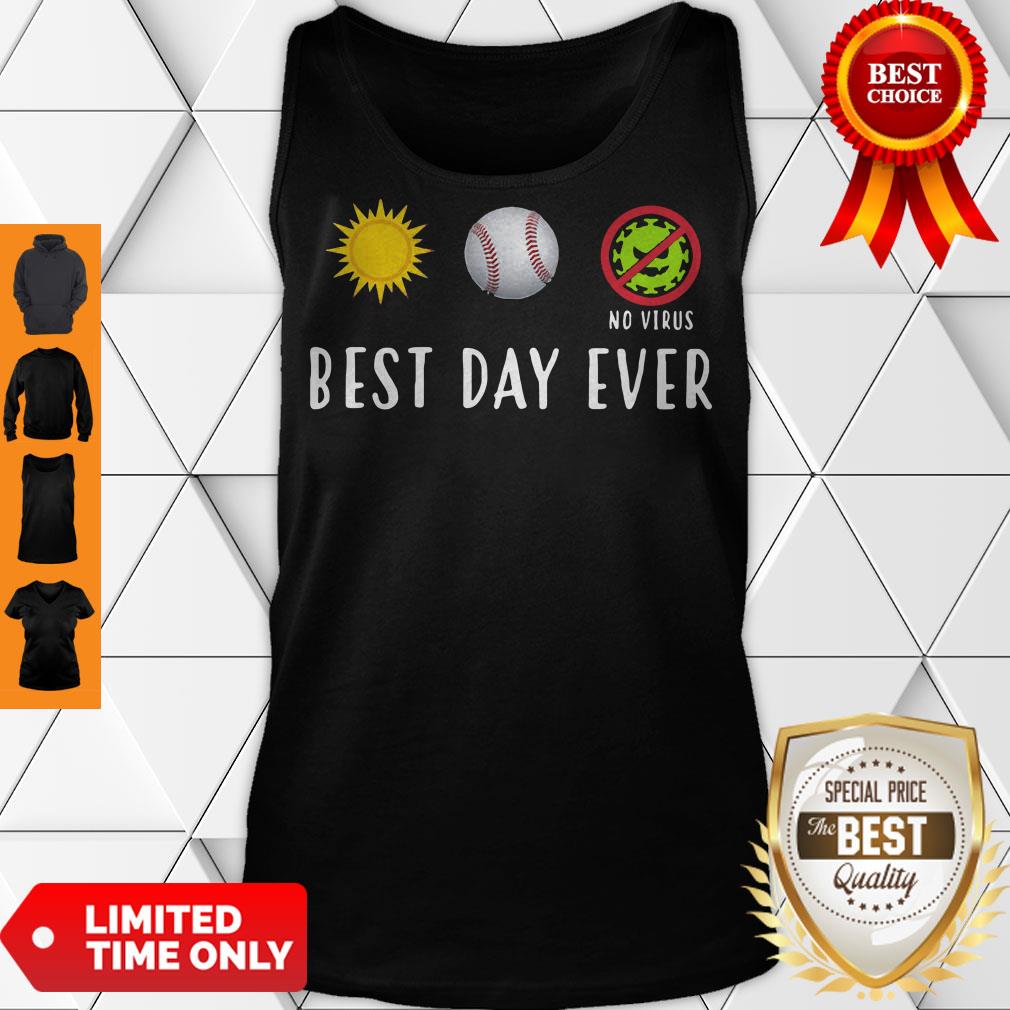Funny Baseball Best Day Ever Shirt