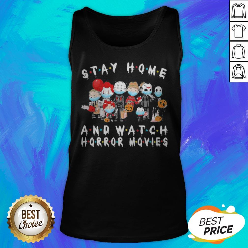 Halloween Horror Characters Mask Stay Home And Watch Horror Movies Shirt