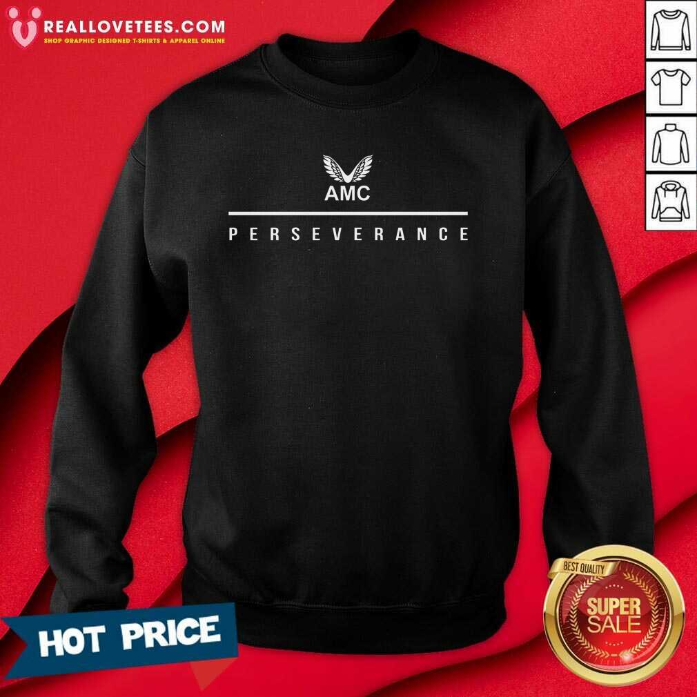 Happy AMC Perseverance Shirt