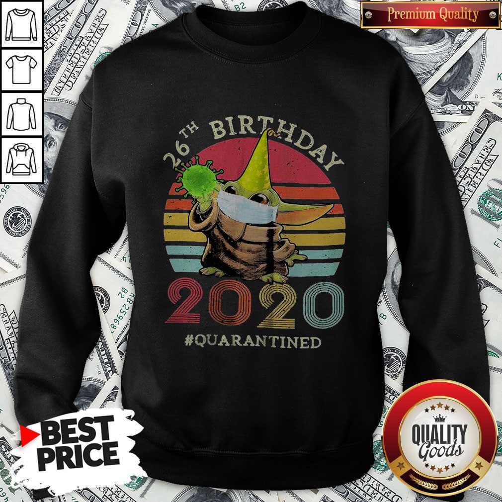 happy-baby-yoda-26th-birthday-2020-quarantined-vintage-retro-sweatshirt.jpg