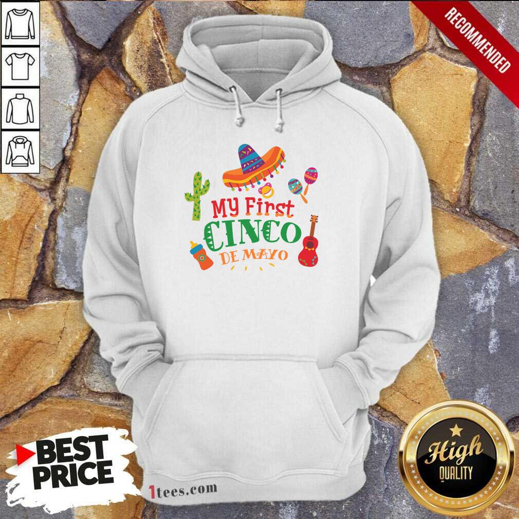 Happy First Cinco De Mayo Shirt