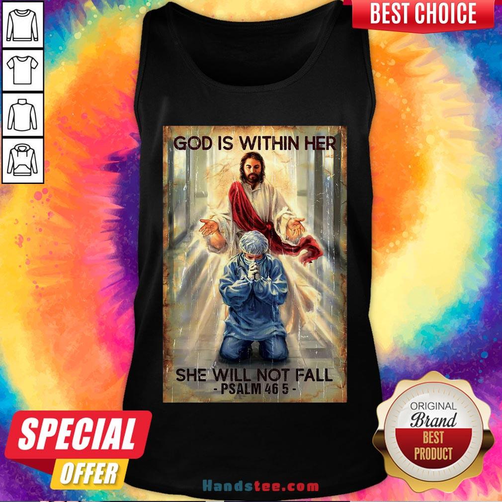 Happy God Is Within Her She Will Not Fall Psalm 46 5 Shirt