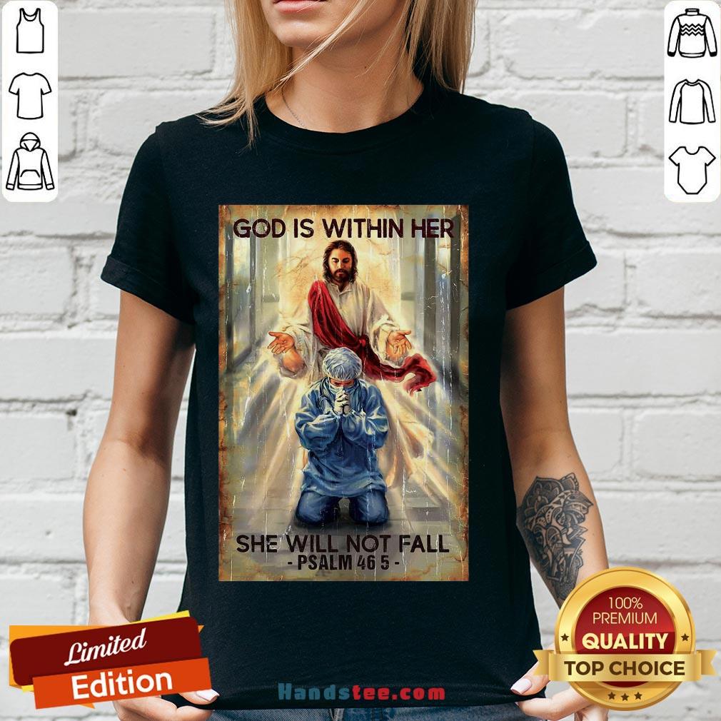 Happy God Is Within Her She Will Not Fall Psalm 46 5 Shirt