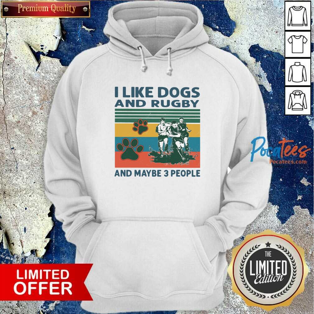 Happy I Like Dogs And Rugby And Maybe 3 People Vintage Shirt