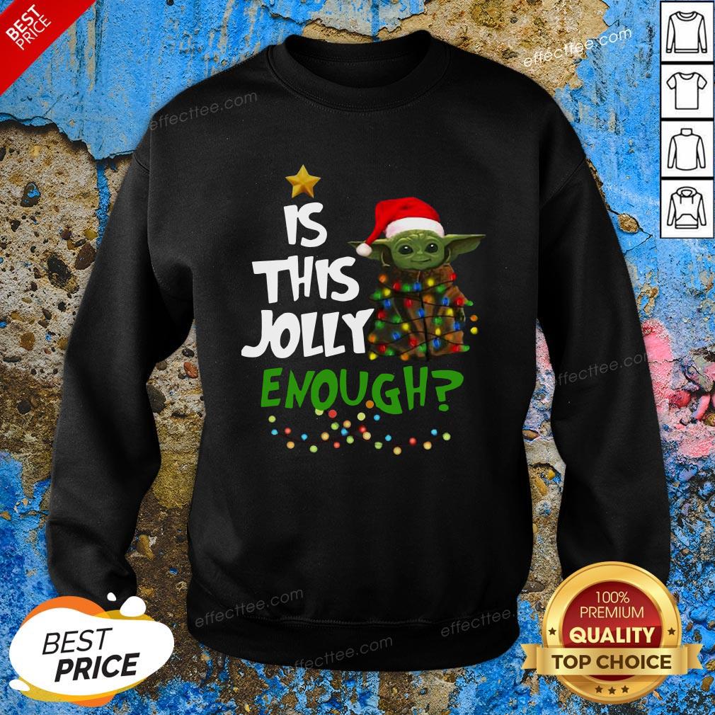 Happy Is This Jolly Enough Shirt